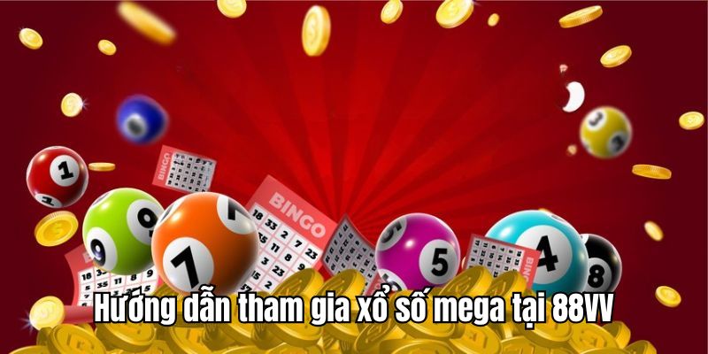 xo-so-mega-tham-gia